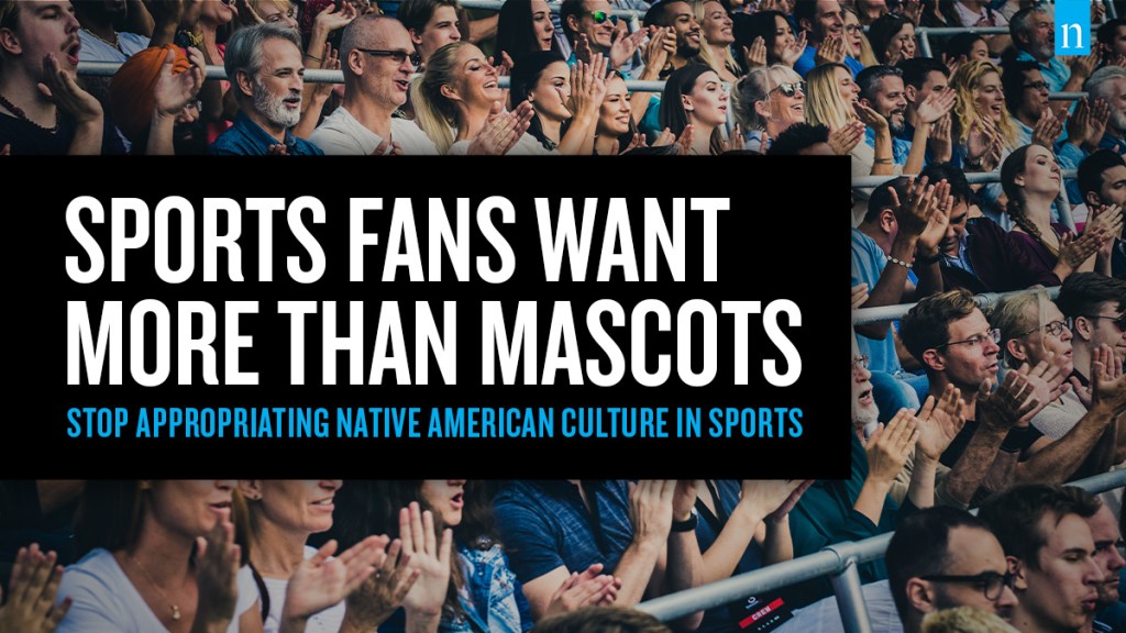 More than Mascots: It’s Time to End Cultural Appropriation of Native Americans in Sports